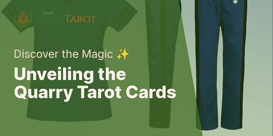 Unveiling the Quarry Tarot Cards - Discover the Magic ✨