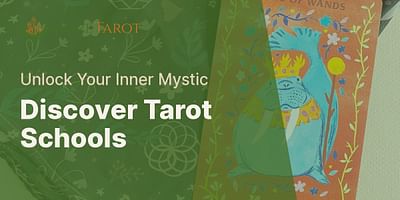 Discover Tarot Schools - Unlock Your Inner Mystic