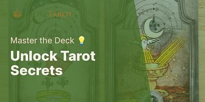 Unlock Tarot Secrets - Master the Deck 💡