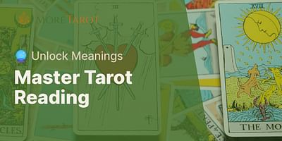 Master Tarot Reading - 🔮 Unlock Meanings