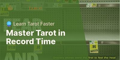 Master Tarot in Record Time - 🔮 Learn Tarot Faster