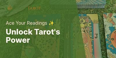 Unlock Tarot's Power - Ace Your Readings ✨