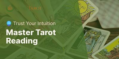 Master Tarot Reading - 🔮 Trust Your Intuition