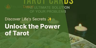 Unlock the Power of Tarot - Discover Life's Secrets ✨
