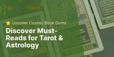 Discover Must-Reads for Tarot & Astrology - 🌟 Uncover Cosmic Book Gems