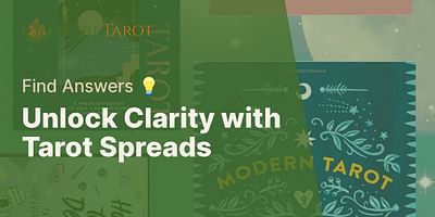 Unlock Clarity with Tarot Spreads - Find Answers 💡