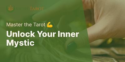 Unlock Your Inner Mystic - Master the Tarot 💪