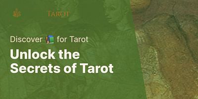 Unlock the Secrets of Tarot - Discover 📚 for Tarot