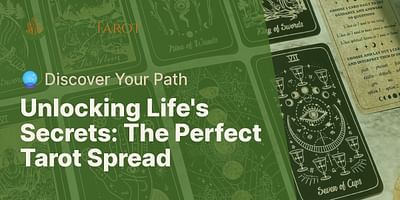 Unlocking Life's Secrets: The Perfect Tarot Spread - 🔮 Discover Your Path