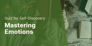 Mastering Emotions - Quiz for Self-Discovery