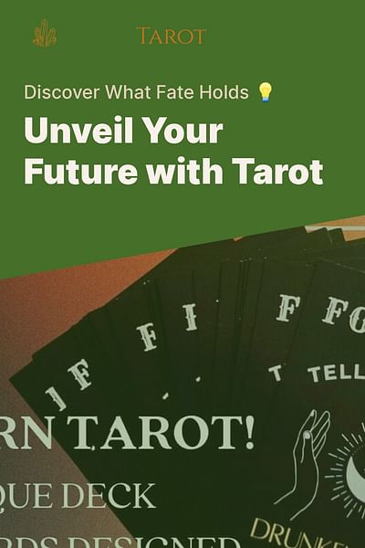 Unveil Your Future with Tarot - Discover What Fate Holds 💡