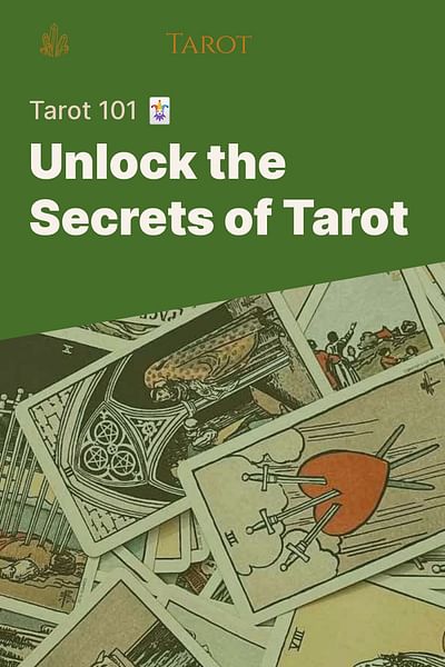 Unlock the Secrets of Tarot - Tarot 101 🃏