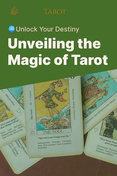 Unveiling the Magic of Tarot - 🔮Unlock Your Destiny