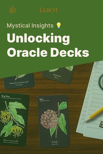 Unlocking Oracle Decks - Mystical Insights 💡